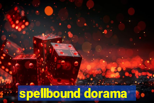 spellbound dorama